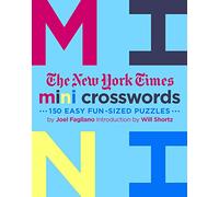The New York Times Mini Crosswords: 150 Easy Fun-Sized Puzzles (3)