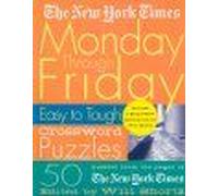 The New York Times Monday Through Friday Easy To Tough Crossword Puzzles