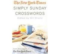 The New York Times Simply Sunday Crosswords Will Shortz (Auteur)