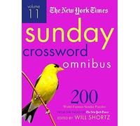 The New York Times Sunday Crossword Omnibus Volume 11