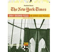 The New York Times Sunday Crossword Puzzles, Volume 25