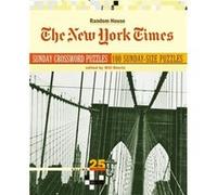 The New York Times Sunday Crossword Puzzles Volume 25 by Will Shortz