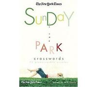 The New York Times Sunday in the Park Crosswords Will Shortz (Auteur)