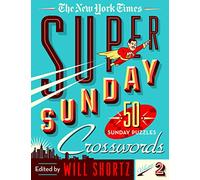 The New York Times Super Sunday Crosswords: 50 Sunday Puzzles (2)