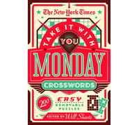 The New York Times Take It With You Monday Crosswords