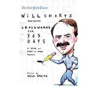 The New York Times Will Shortz Presents Crosswords for 365 Days Will Shortz (Auteur)