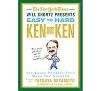 The New York Times Will Shortz Presents Easy to Hard Kenken Tetsuya Miyamoto, Will Shortz (Auteur)