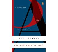 The New York Trilogy: City of Glass; Ghosts; The Locked Room (Contemporary Ameri