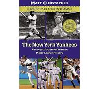 The New York Yankees: The Most Successful Team in Major League History