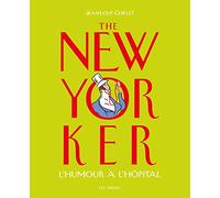The New Yorker - L'humour A L'hôpital
