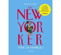 The New Yorker - Vive La Famille !