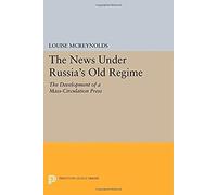 The News Under Russia's Old Regime