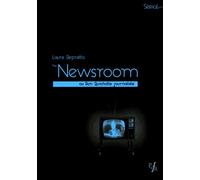 THE NEWSROOM: DE SORKIN. OU DONC QUICHOTTE JOURNALISTE