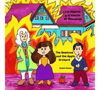 The Newtons and the Apple Orchard - Los Newton y el Huerto de Manzanas