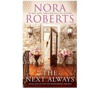 The next always Nora Roberts (Auteur)