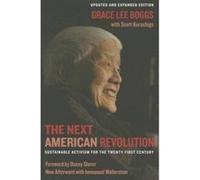 The Next American Revolution - [Version Originale] Grace Lee Boggs, Scott Kurashige, Danny Glover, Immanuel Wallerstein (Auteur)
