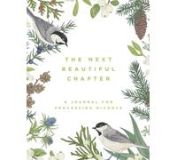 The Next Beautiful Chapter: A Journal for Processing Divorce