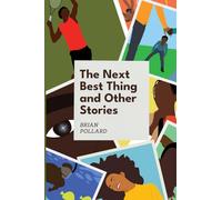 The Next Best Thing and other stories