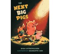 The Next Big Pigs - Ryan Uytdewilligen - Wandering Fox - ebook (ePub) - Livre