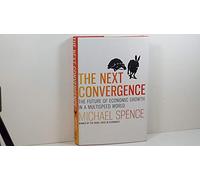 The Next Convergence: The Future of Economic Growth in a Multispeed World