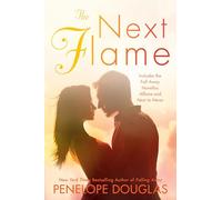 The Next Flame – Comprend les nouvelles Fall Away : Aflame et Next to Never – Penguin Books