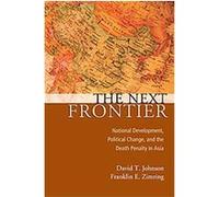 The Next Frontier, Studies in Crime and Public Policy David T. Johnson, Franklin E. Zimring (Auteur)