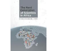 The Next Generation Of Scientists In Africa
