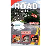 THE NEXT MILE ROAD ATLAS 2025-2026: Your Ultimate Guide to U.S. Highways, Scenic Routes, and Travel Ready Maps for Smarter Road Trips