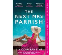 The Next Mrs Parrish: The gripping, twisty cat-and-mouse thriller