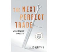 The Next Perfect Trade: A Magic Sword of Necessity