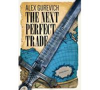 The Next Perfect Trade: A Magic Sword of Necessity