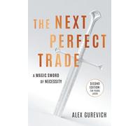 The Next Perfect Trade: A Magic Sword of Necessity