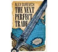 The Next Perfect Trade
