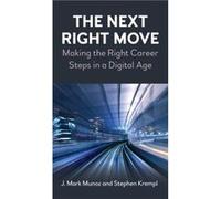 The Next Right Move by Stephen Krempl Stephen Krempl (Auteur)