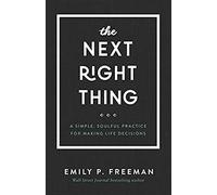 The Next Right Thing