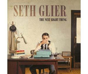 The Next Right Thing by Seth Glier (2011-01-11)