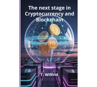 The next stage in cryptocurrency and blockchain: Smart contract as a way of life