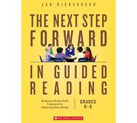 The Next Step Forward in Guided Reading