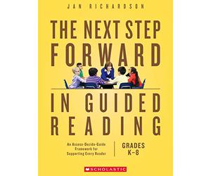 The Next Step Forward in Guided Reading