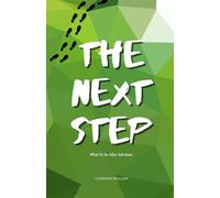 The Next Step: What To Do After Salvation