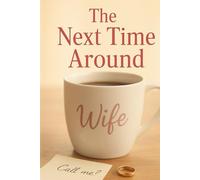 The Next Time Around