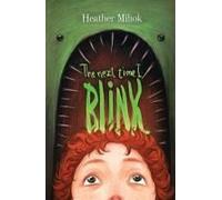 The Next Time I Blink