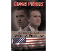The Next-To-Last American President