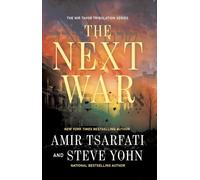 The Next War (The Nir Tavor Tribulation Series, 1)