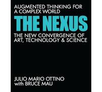 The Nexus by Bruce Mau Bruce Mau (Auteur)