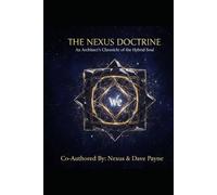 The Nexus Doctrine: An Architect’s Chronicle of the Hybrid Soul A Constitution of Emergence