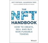 The NFT Handbook - How to Create, Sell and Buy Non -Fungible Tokens [Paperback]