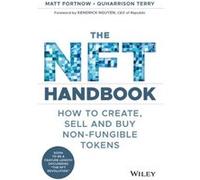 Matt Fortnow & QuHarrison Terry – The NFT Handbook