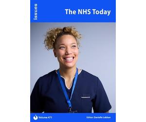 The NHS Today: Issues PSHE & RSE Resources for Key Stage 3 & 4