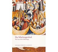 The Nibelungenlied/ The Lay of the Nibelungs